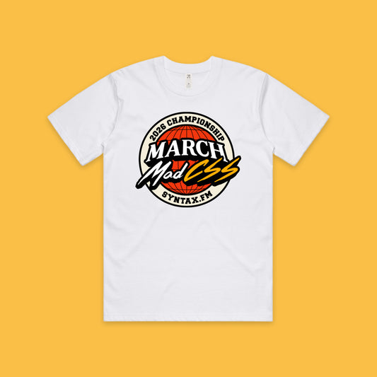 March MadCSS T-Shirt